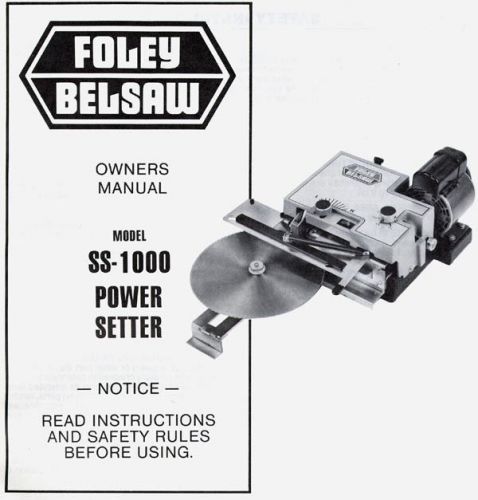 Manual for foley-belsaw ss1000 setter  - good copy for sale