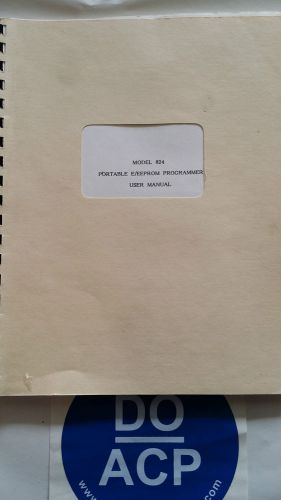 DIGELEC MODEL 824 PORTABLE E/EEPROM PROGRAMMER USER MANUAL R3-S32