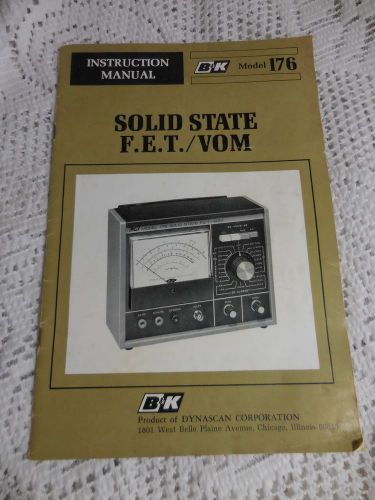 B &amp; K MODEL 176 Solid State FET/VOM - Volt Meter Instruction Manual w/ Schematic