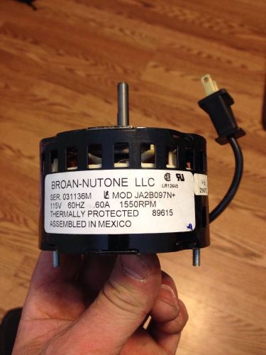 NUTONE JA2B097N #C-89615 MOTOR 115V 60HZ .60A 1550RPM THERMALLY PROTECTED NIB