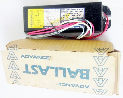 ADVANCE BALLAST RL-140-TP T12 FLUORESCENT BALLAST, ELECTROMAGNETIC, 120V - NEW