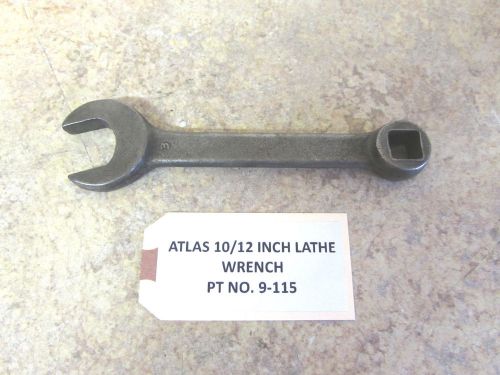 ORIGINAL ATLAS CRAFTSMAN 10 12&#034; LATHE TOOLPOST TAILSTOCK WRENCH NO. 9-115