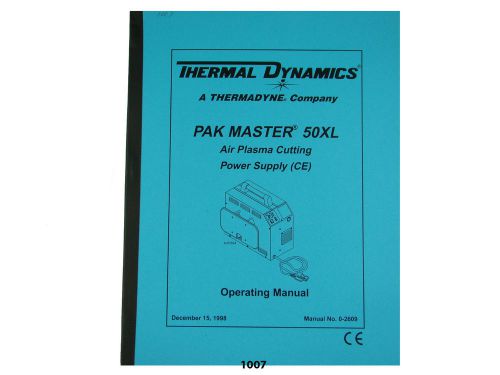 Thermal Dynamics Pakmaster 50 XL Plasma Cutter CE Operating Manual *1007