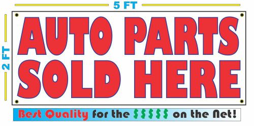 AUTO PARTS SOLD HERE Banner Sign NEW Larger Size 4 Shop Garage Car Rebuild Job