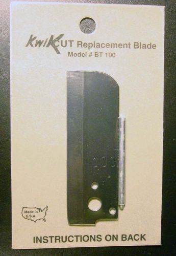 BT100 Replacement Blade for Original KwikCut - Kwik Cut  Knock Out Pin  NEW