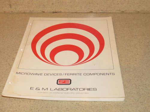 E &amp; M LABORATORIES MICROWAVE DEVICES / FERRITE COMPONENTS  (#311)