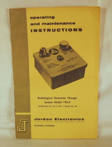 Operating Instructions-Radiological Dosimeter Charger Jordan Model 750-5, 5B