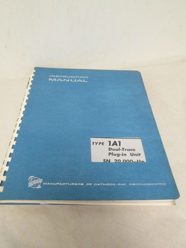 TEKTRONIX TYPE 1A1 DUAL-TRACE PLUG-IN UNIT INSTRUCTION MANUAL