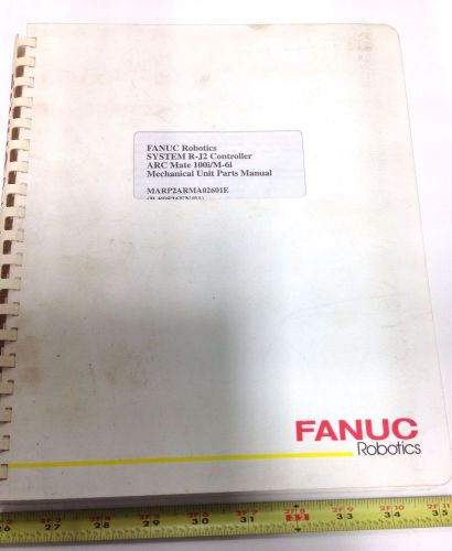 FANUC SYSTEM R-J2 CONTROLLER ARC MATE 100I/M-6I MANUAL MARP2ARMA02601E