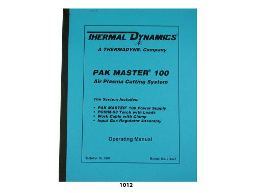 Thermal Dynamics Pakmaster 100 Plasma Cutter  Operating Manual *1012