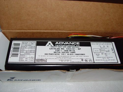 ADVANCE 72C5181-NP Ballast NEW 50W M110 Metal Halide Lamp 120/277 Volt HID