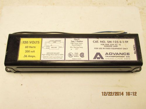 Advance SM-125-S-TP ballast for 1-25w 42&#034; T6 slimline lamp 120V 60Hz NOS