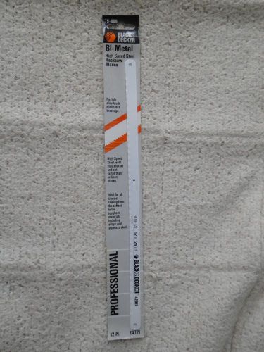 Lot of 2 black &amp; decker hacksaw blades 24 tpi for sale