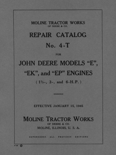 John Deere Model E, EK, EP  Repair Catalog NO. 4-T