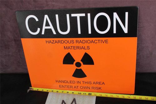 16&#034; x 20&#034; CAUTION HAZARDOUS RADIOACTIVE MATERIALS METAL SIGN ENTER AT OWN RISK