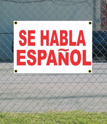 2x3 SE HABLA ESPANOL Red &amp; White Banner Sign NEW Discount Size &amp; Price FREE SHIP