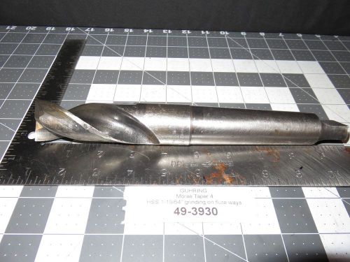 GUHRING 1-19/64&#034; Drill  Bit 4MT, 4 Morse Taper 9-3/4&#034; OAL ((3930))