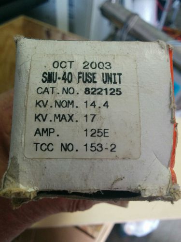 SMU-40 FUSE UNIT  125E  AMPS  14.4 KV