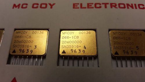 MFG. MCCOY, OSCILLATORS PART NUMBER M55310/16-B34A-20M0000 (066-1GB 20.00000)MHZ