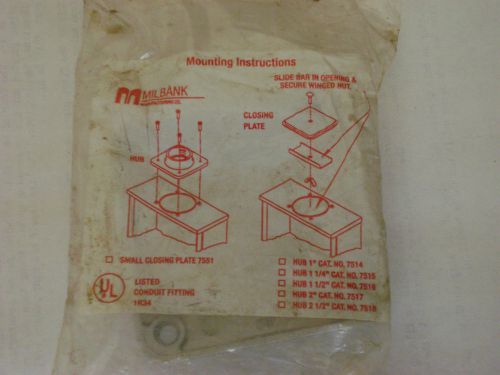 MILBANK A-7517 2&#034; CONDUIT HUB CLOSING PLATE