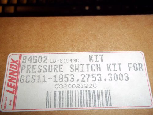 LENNOX 94G02 PRESSURE SWITCH KIT GCS111-1853,2753,3003