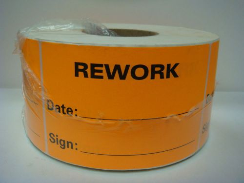 (1000) FLUORESCENT ORANGE REWORK LABEL 4&#034; X 6&#034; WITH 3&#034; CORE P&amp;L LABEL GRAPHICS