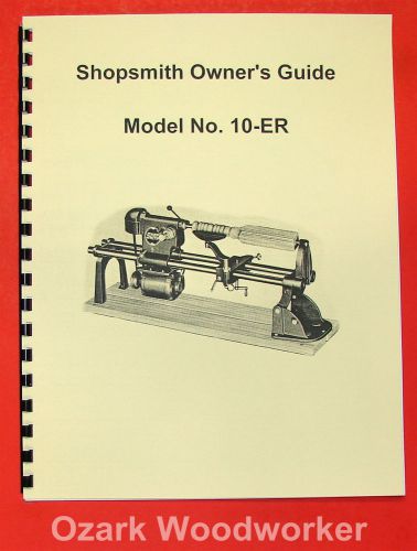 Shopsmith model 10-er owner&#039;s guide &amp; parts manual 0660 for sale