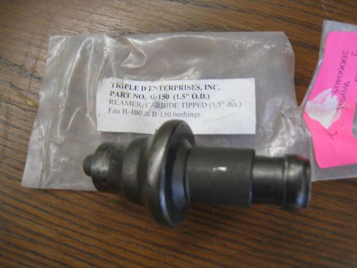 Triple d enterprises c-150-1 1/2&#034; blade reamer, fits b-100 &amp; b-150 bushings for sale