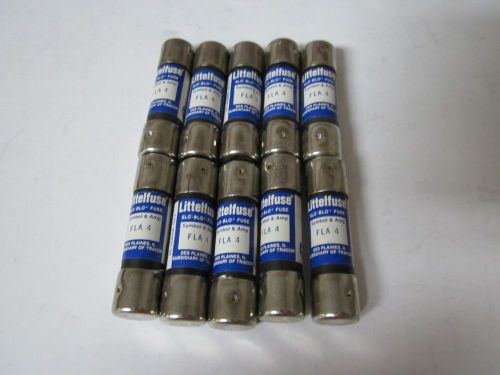 LOT OF 10 LITTELFUSE FLA-4 FLA 4 FUSE NEW NO BOX FLA4