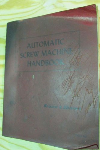 Brown &amp; Sharpe Automatic Screw Machine Handbook