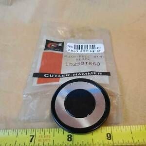 Cutler-Hammer 10250TB60 Push Pull Button Black New
