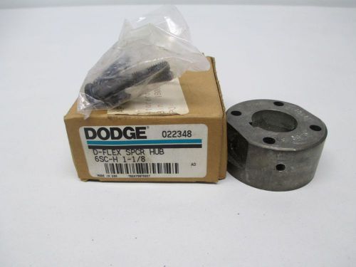 NEW DODGE RELIANCE 022348 6SC-H 1-1/8 D-FLEX SPACER 1-1/8IN BORE HUB D305688