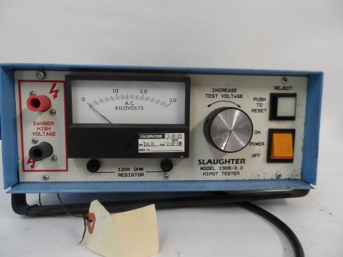 SLAUGHTER HIPOT TESTER 1306-3.0 GREAT CONDITION