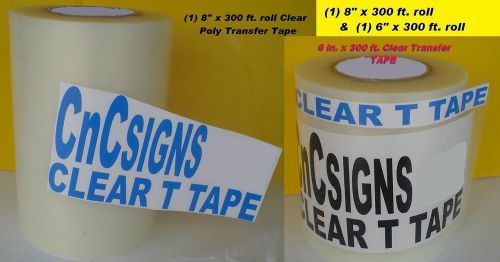 6&#034; &amp; 8&#034; x 300 ft. CLEAR APPLICATION TRANSFER TAPE for Vinyl PLOTTER NEW 100 yds