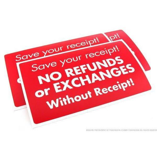 3 Pc Save Your Receipt No Refunds or Exchanges Sign Set