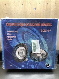 Derusting Weeding Wheel 8” Twisted Wire Cup Brush Weeding Wheel NEW