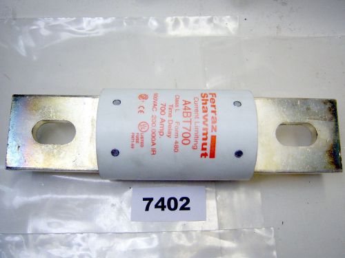 (7402) Ferraz Shawmut 700A Fuse A4BT700 600VAC