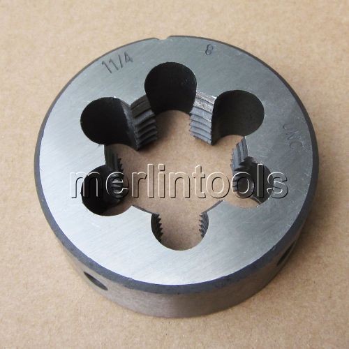 1 1/4&#034; - 8 Right hand Thread Die 1-1/4 - 8 TPI