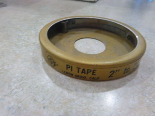 PI TAPE  RANGE 2&#034; TO  24&#034;  DIAMETER TAPE     USED