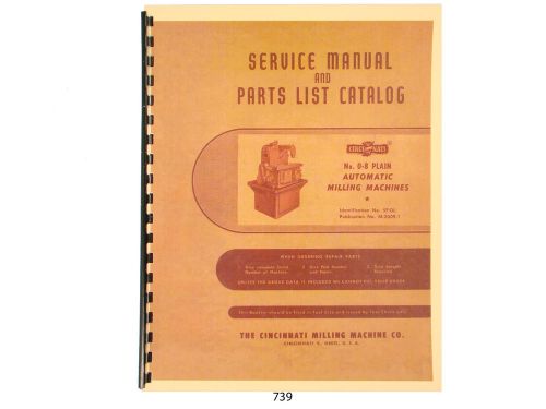 Cincinnati no 0-8 model ol milling machine service &amp; parts list manual *739 for sale