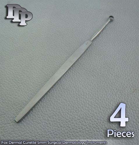 4 Pieces Of Fox Dermal Curette 5mm Surgical Dermatology Surgical DDP Instruments