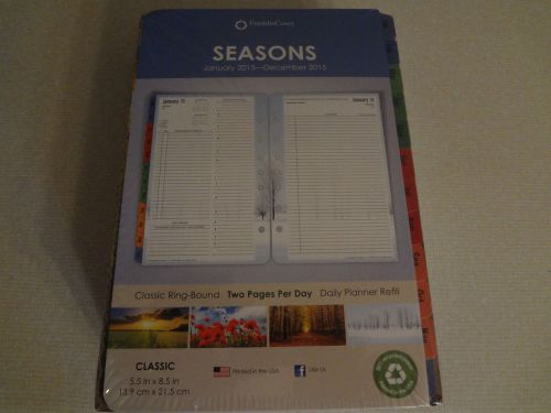 NEW FRANKLIN COVEY &#039;SEASONS&#039; 1/2015-12/2015 2 PG PER DAY CLASSIC REFILL