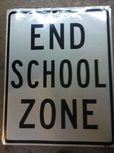 End school zone 30&#034; x 24&#034; reflective sign for sale