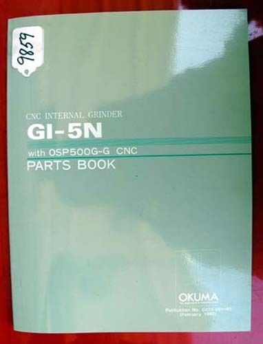 Okuma GI-5N CNC Internal Grinder Parts Manual GE15-001-R1 (Inv.9859)