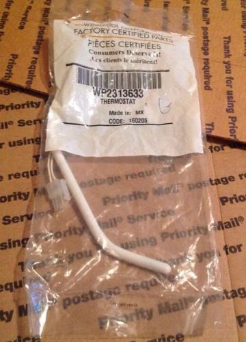 Whirlpool Part # WP2313633 Refrigerator Bin Thermostat 2313633 NEW OEM