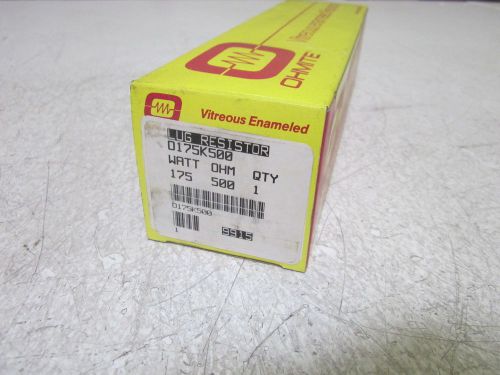 OHMITE D175K500 175W 500 OHMS LUG RESISTOR *NEW IN A BOX*