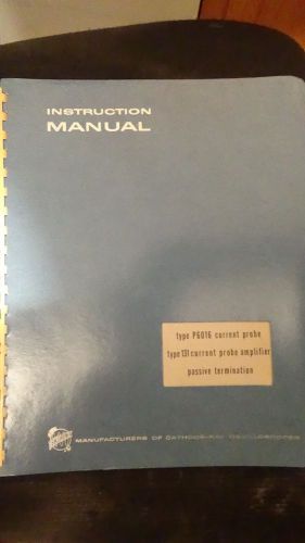 TEKTRONIX P6016/131 Current Probe/Amplifier Termination Inst Manual/Schematics