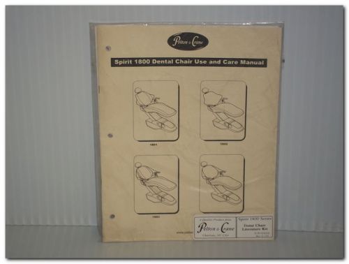 PELTON &amp; CRANE SPIRIT 1800 1801 1802 1803 1804 DENTAL CHAIR ORIGINAL CARE MANUAL