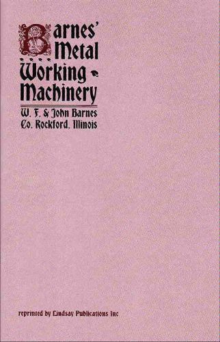 1890s w.f. &amp; john barnes co. metal working machinery - reprint for sale