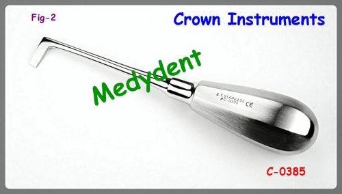 ELEVATOR CROWN INSTRUMENTS  FIG - 2 DENTAL INSTRUMENTS C-0385